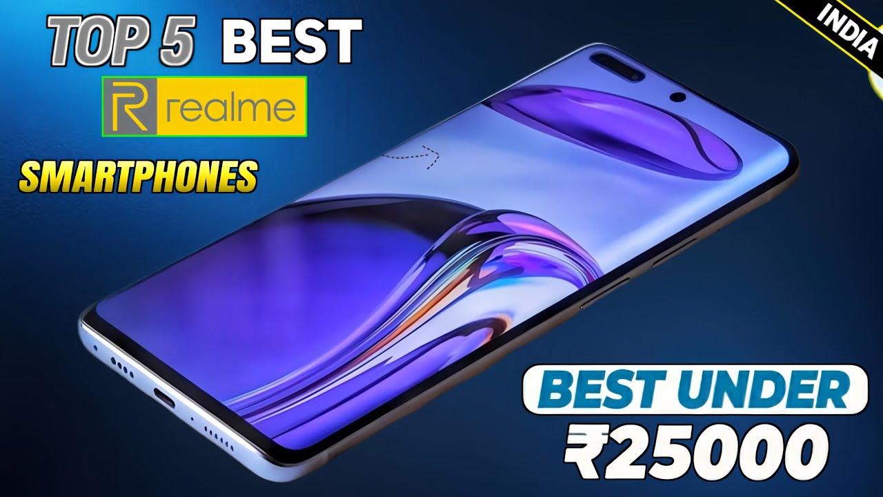 Best Realme Phones Under ₹25,000 (2026) #RealmePhones - YouTube