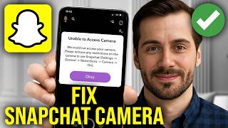 How To Fix Snapchat Is a Camera App Error on iPhone