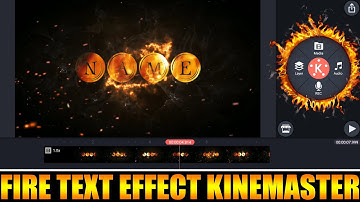 fire text effect kinemaster || Mondal Editing