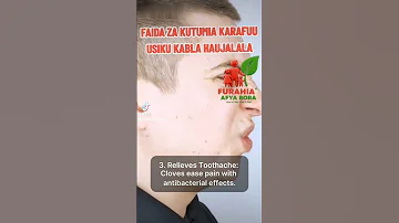 HIZI HAPA FAIDA ZA KUTUMIA KARAFUU USIKU KABLA HAUJALAL 