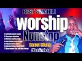 SWAHILI WORSHIP MIX-NONSTOP BY DANIEL SIFUNA || NYIMBO ZA MAOMBI, MOYO WANGU SIFA ZOTE  MPE BWANA.