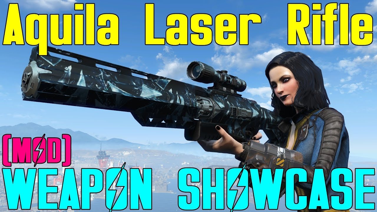 Fallout 4 Weapon Showcases Aquila Laser Rifle (Mod) YouTube