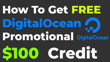 How To Get $100 FREE DigitalOcean Promotional Credit - May 2023 ( 100% Working)