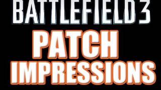 Battlefield 3 - Patch Opinions 12-06-2011