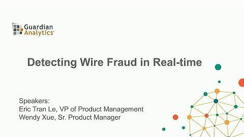 How to Detect Wire Fraud with Machine Learning and Behavioral Analytics