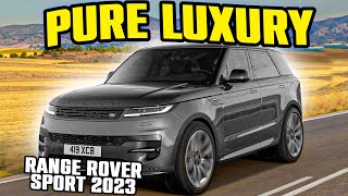 RANGE ROVER SPORT 2023 - THIS SUV IS PURE LUXURY!