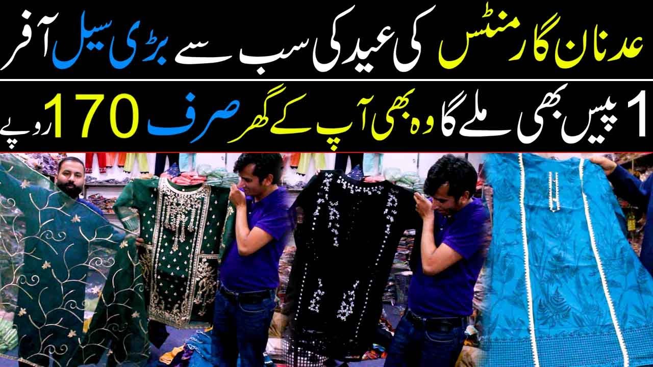 Adnan garments Big Eid sale 2023 | Adnan Garments |   Price Starting From 170