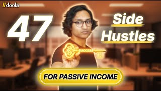 47 Best Side Hustles for Passive Income