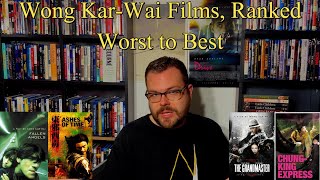 Wong Kar-Wai Films, Ranked- Worst to Best