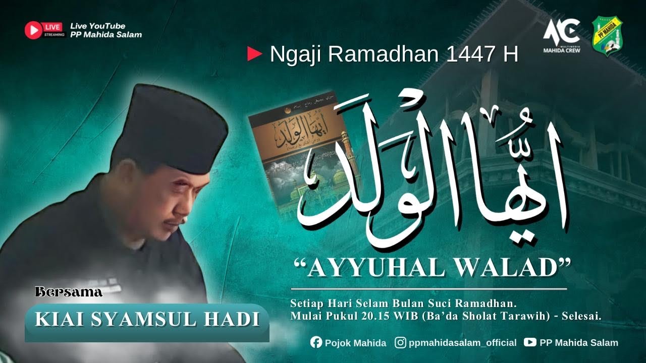 #06 NGAJI RAMADHAN || KITAB AYYUHAL WALAD (Karya Imam Al-Ghazali)
