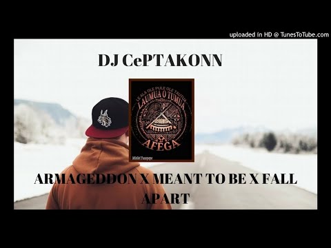 DeeJay CePTKONN - ARMAGEDDON X MEANT TO BE X FALL APART (K.M.K)