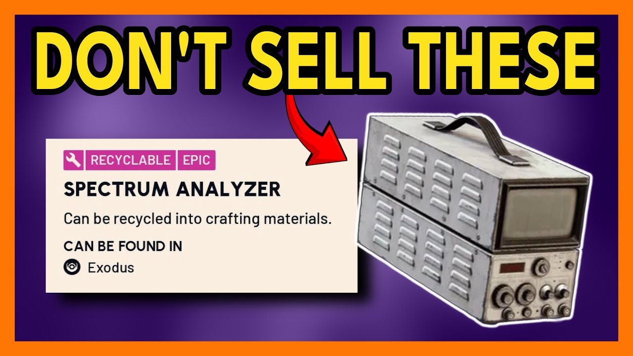 Why You Should Farm Spectrum Analyzers In Arc Raiders YouTube