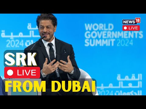 World Government Summit LIVE | Shah Rukh Khan LIVE At World Government Summit | Shah Rukh Khan LIVE