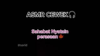 Asmr Cewek Sahabat Nyatain