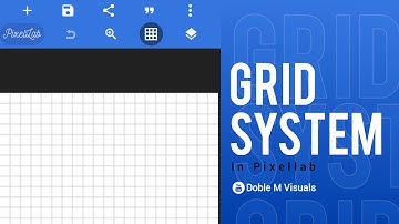 How to use the Grid System in Pixellab | Grid Alignment