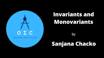 Invariants and Monovariants by Sanjana Chacko