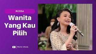 Wanita Yang Kau Pilih - Rossa Live Performance at Jakarta Wedding