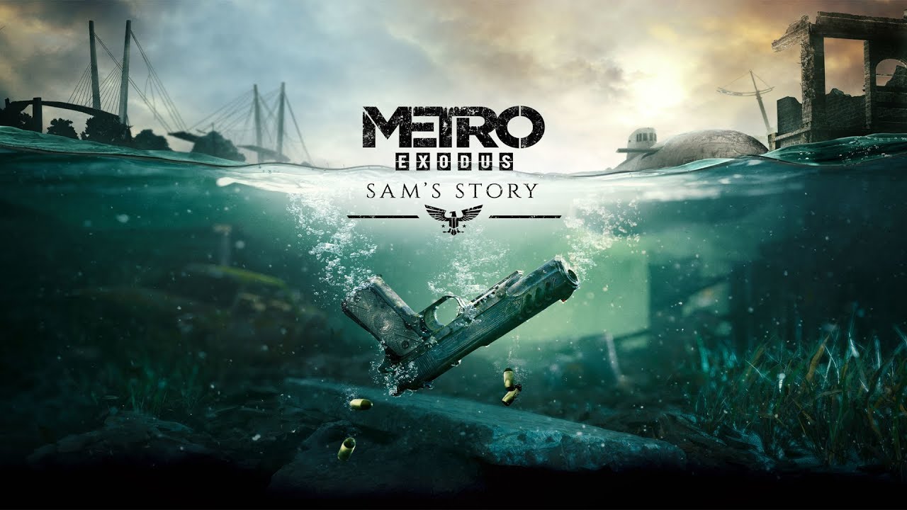 Metro Exodus - Sam's Story DLC - Let's Play (FULL DLC) - YouTube