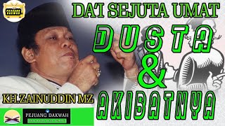 Dusta dan Akibatnya KH Zainuddin MZ