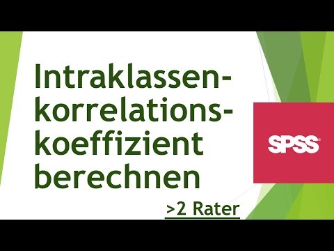 Intraklassenkorrelationskoeffizient in SPSS berechnen - Daten analysieren in SPSS (72)