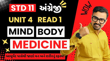Unit 4 Read 1 Mind, Body, Medicine | Std 11 English | Bookworm English Academy