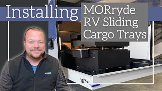 Installing MORryde Sliding Cargo Trays in the RV!