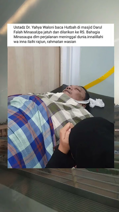 innalilahi wa Inna ilaihi rojiun.Ustadz Yahya Waloni Meninggal Dunia Usai Khutbah Jum'at#yahyawaloni
