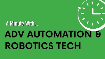 A Minute With ... Advanced Automation and Robotics Technology