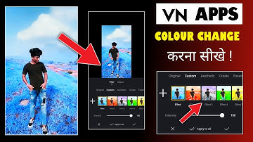1 Click & Video Color Change | Colour Grading Video Editing in VN app | VN Video Editing Tutorial