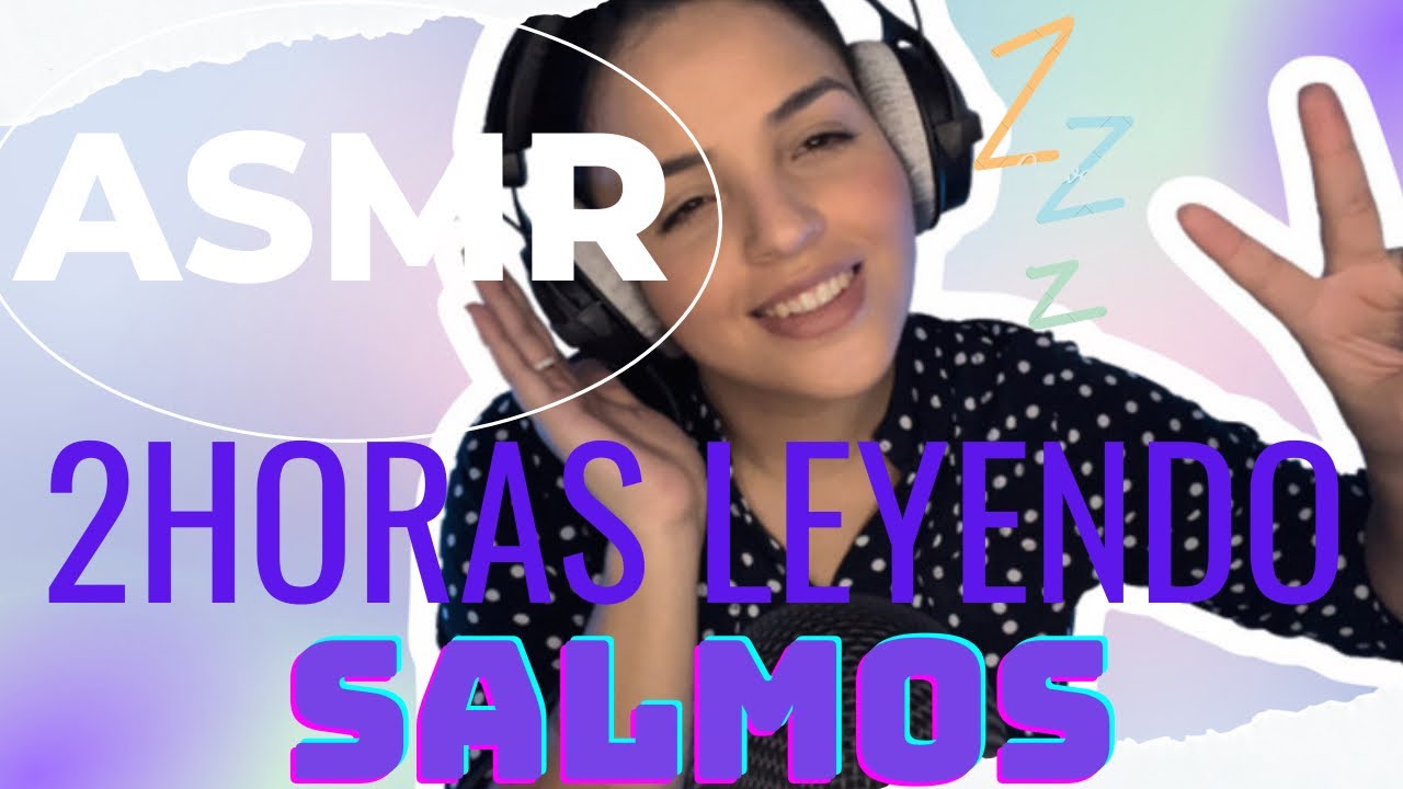 ASMR Cristiano/ Descansa escuchando casi 2 horas de lectura Salmos / cap 35-72 / susurros