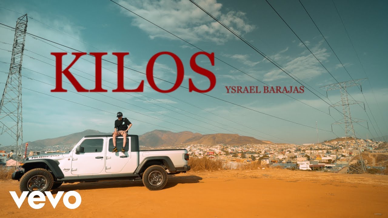 Ysrael Barajas - Kilos (Video Oficial)