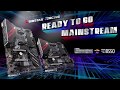 READY TO GO MAINSTREAM- RACING B550 Series Motherboards