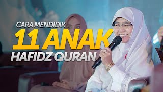 Inilah Cara Bunda Wirianingsih Mendidik 11 Anaknya Menjadi Hafidz Quran  #AmazingMuharram8