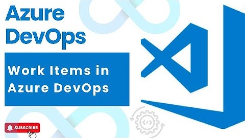 #7 : Work Item in Azure DevOps | DevOps | Azure DevOps #devops #azuredevops #azure #azureboards