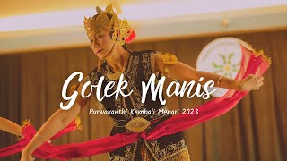 TARI GOLEK MANIS _ PURWAKANTHI KEMBALI MENARI 2023