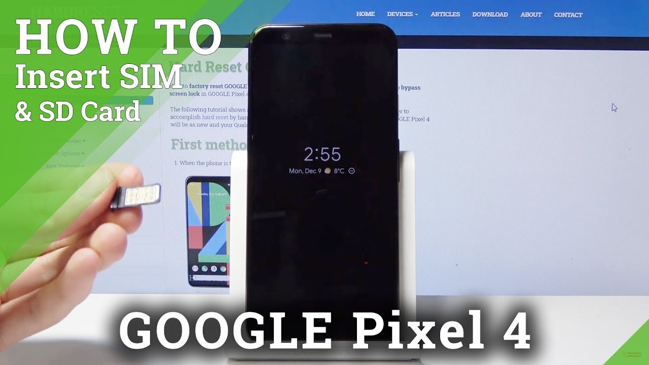 How To Insert Nano Sim Into Google Pixel 4 Find Card Slot Card