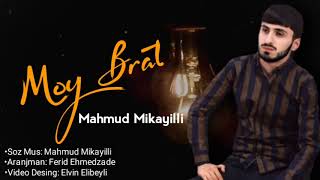 Mahmud Mikayıllı - Moy Bradyaqa Brat 2020 [Official Audio]