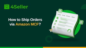2024-- How to Ship Orders via Amazon MCF (Integration With Amazon Multi-Channel Fulfillment FBA)