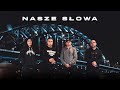 DEDIS x INTRUZ x EPIS x OBSERWATOR x ŚLIWA - Nasze słowa (prod. Fantom)