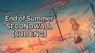 SUB ENG】End Of Summer (夏の終わり) - SECONDWALL - YouTube