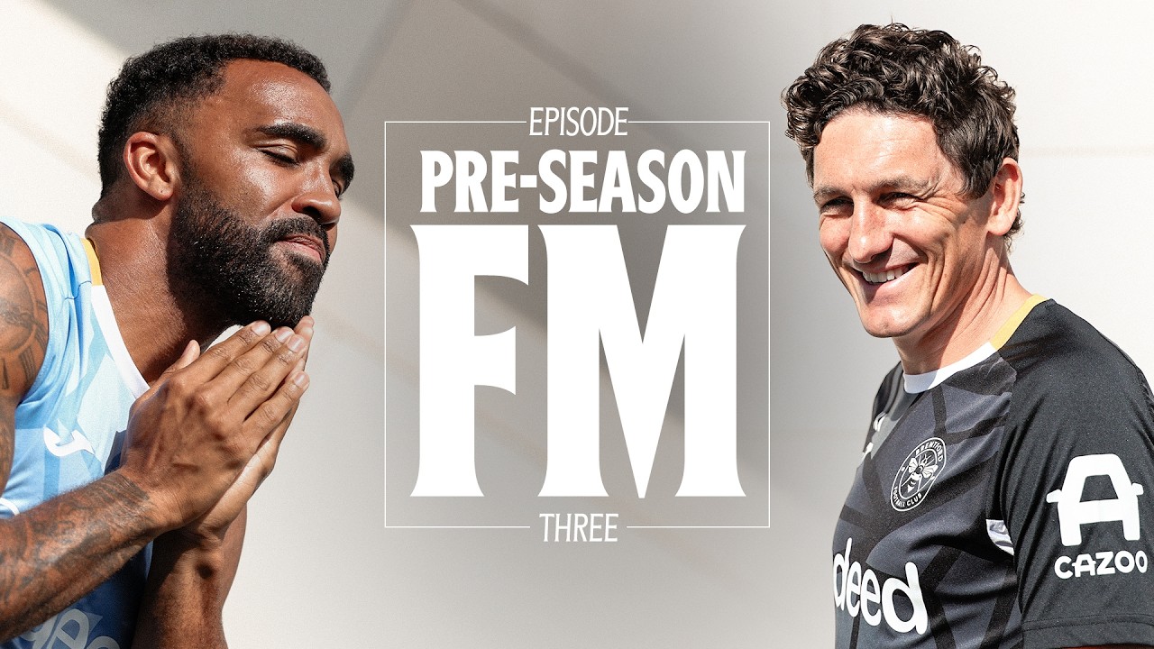 PRE-SEASON FM EPISODE 3 | The Final Push 🔥