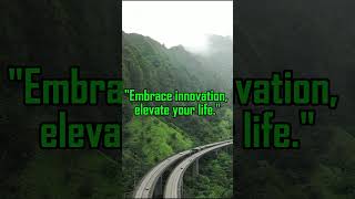 Embrace Innovation, Elevate Your Life.