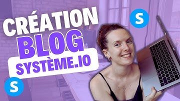 Comment créer et personnaliser son site web / blog sur Systeme.io GRATUITEMENT