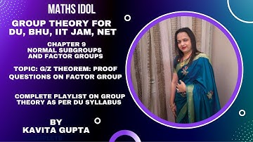 Lec 9.4: Abstract Algebra: Group Theory: Proof of G/Z theorem: If G/Z is cyclic then G is abelian