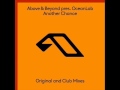 Above & Beyond pres. OceanLab - Another Chance (Above & Beyond Club Mix)