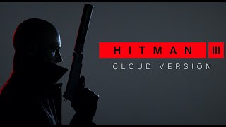 HITMAN 3 - Nintendo Switch 1080p GAMEPLAY [Cloud Version]
