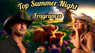Top Summer Night Fragrances