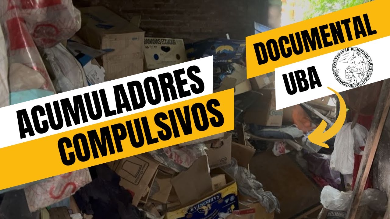 DOCUMENTAL ACUMULADORES COMPULSIVOS EN ARGENTINA