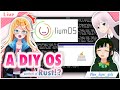 A DIY OS written in Rust?! Tell us about liumOS! #low_layer_girls