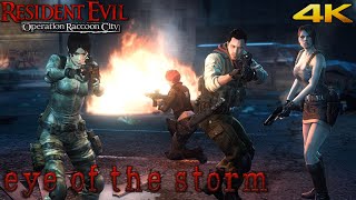 Resident Evil Operation Raccoon City - Eye of the Storm - Walkthrough (4K 60fps)